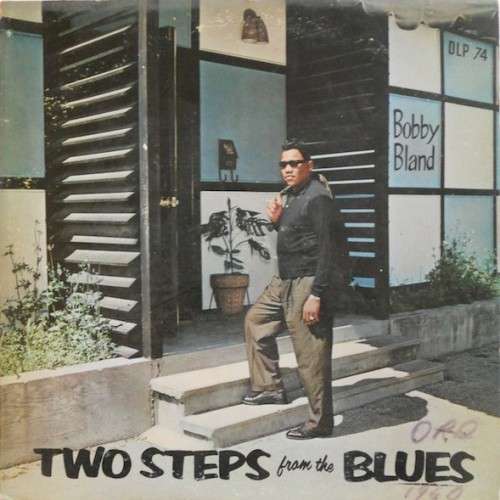 Bobby Bland - Two Steps from the Blues  - FREE shipping on 10 CDs or more