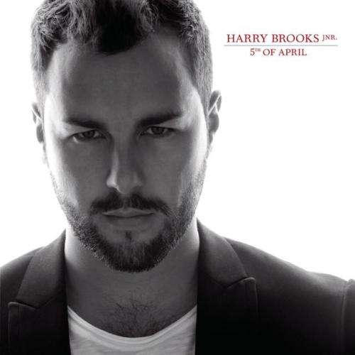 Harry Brooks Jnr - 5th of April  - FREE shipping on 10 CDs or more