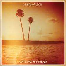 Kings of Leon - Come Around Sundown  - FREE shipping on 10 CDs or more