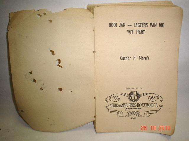 ROOI JAN: Jagters van die Wit Hart: by Casper H. Marias, Published by APB, Johannesburg, 1948