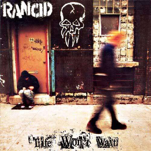 CD: Rancid - Life Wont Wait