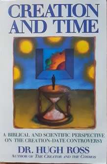 Creation and Time by DR. Hugh Ross - PAPERBACK