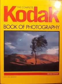 The Complete Kodak Book of Photography by Mitchell Beazley - HARD COVER