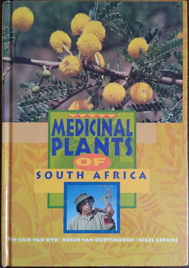 Medicinal Plants of South Africa by Ben-Erik van Wyk, Bosch van Oudtshoorn, Nigiel Gericke