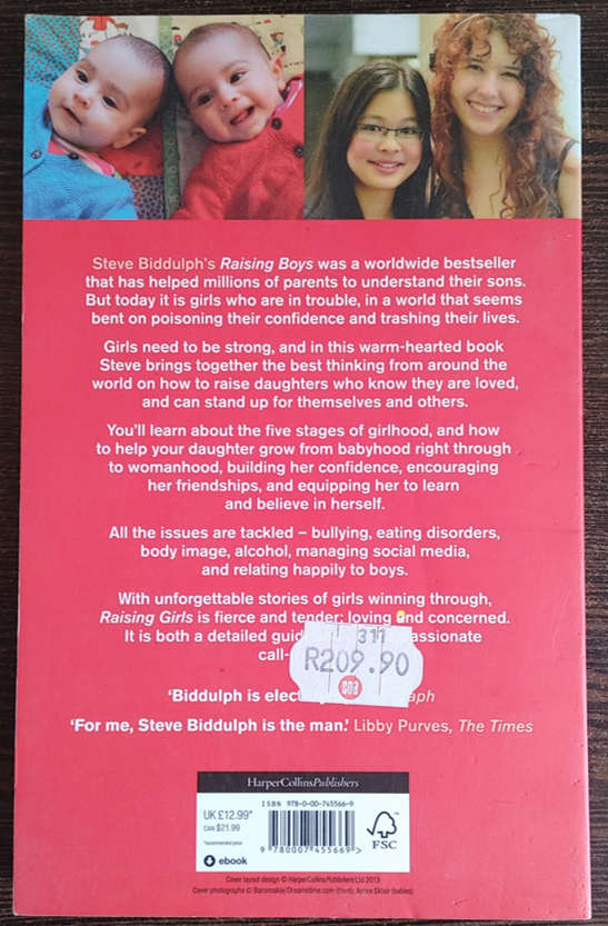 Raising Girls: Help your daughter to grow u[ wise, warm and strong by Steve Biddulph - SOFT COVER