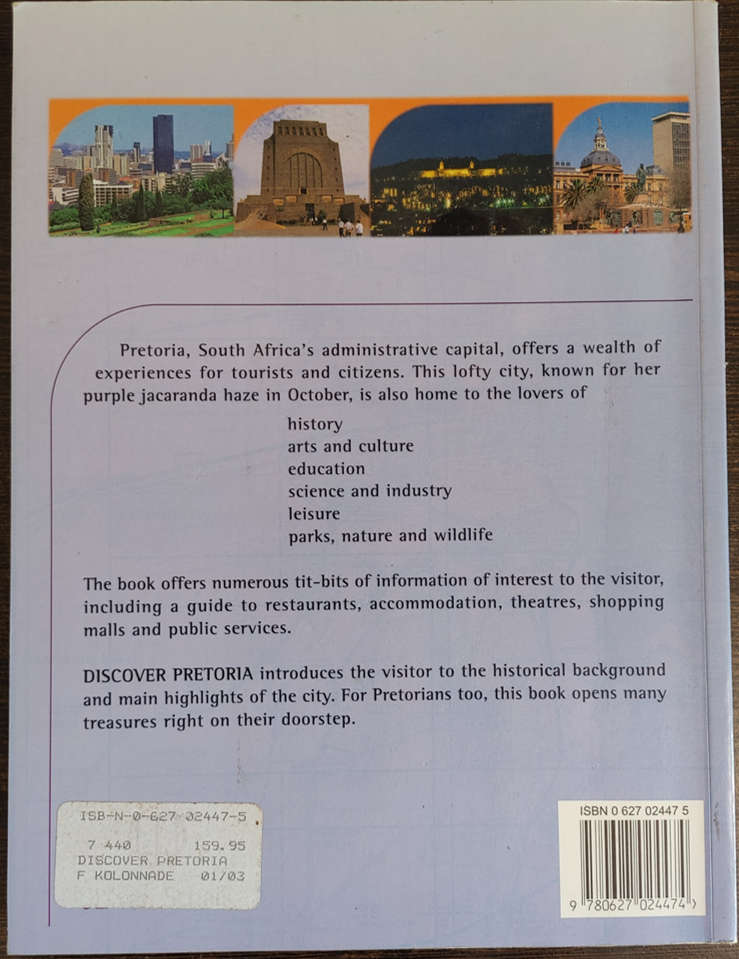 Discover Pretoria by Heinie Heydenrych, Abrie Swiegers - SOFT COVER