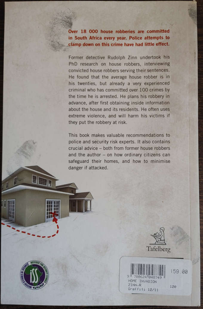 Home Invasion: Robbers disclose what you should know by Rudolph Zinn - SOFT COVER