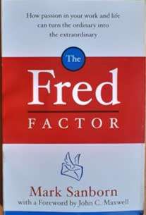 The Fred Factor by Mark Sanborn - PAPER COVER