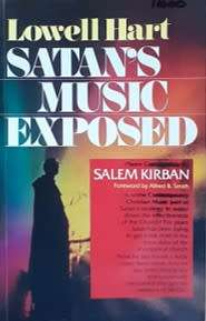 Satan`s Music Exposed by Lowell Hart - PAPER COVER