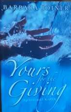 Yours for the Giving Spiritual Gifts by Barbara Joiner - PAPERBACK