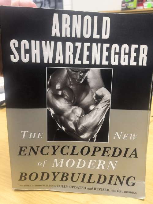 Arnold Schwarzenegger The New Encyclopedia of Modern Bodybuilding