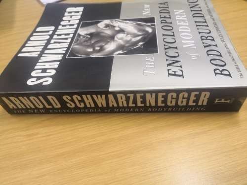 Arnold Schwarzenegger The New Encyclopedia of Modern Bodybuilding