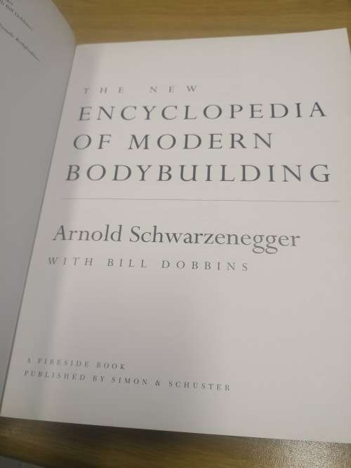 Arnold Schwarzenegger The New Encyclopedia of Modern Bodybuilding