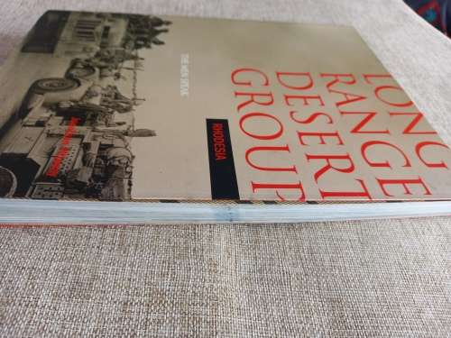 Long Range Desert Group - Rhodesia - the men speak - Jonathan Pittaway