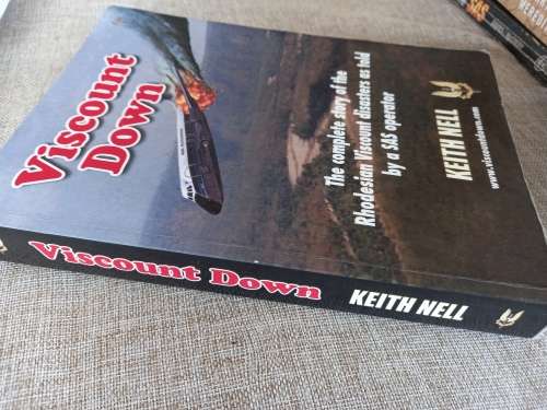 Viscount Down - the complete story of the Rhodesian Viscount disasters as told by an SAS operator -