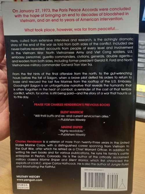 Goodnight Saigon - the true story of the US Marines last days in Vietnam