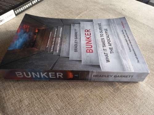 Bunker: Building for the End Times - Bradley Garrett