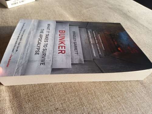 Bunker: Building for the End Times - Bradley Garrett