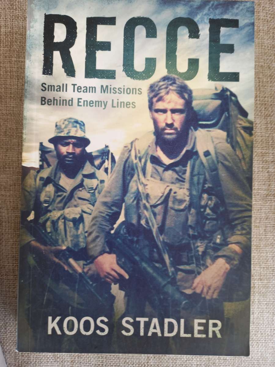 Recce: Small Team Missions Behind Enemy Lines - Koos Stadler