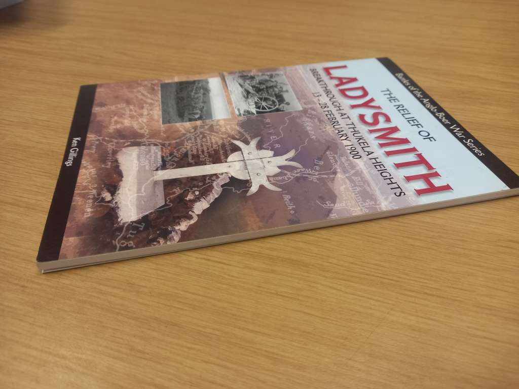 The Relief of Ladysmith: Breakthrough at Thukela Heights, 13-28 February 1900