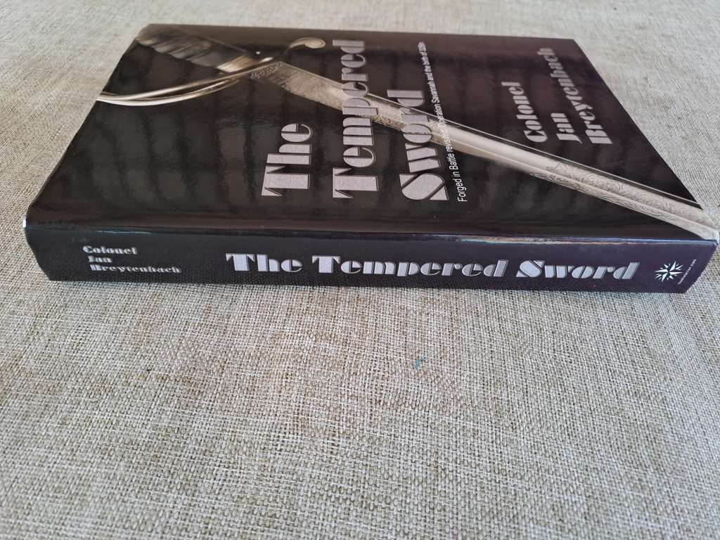 The Tempered Sword - Colonel Jan Breytenbach