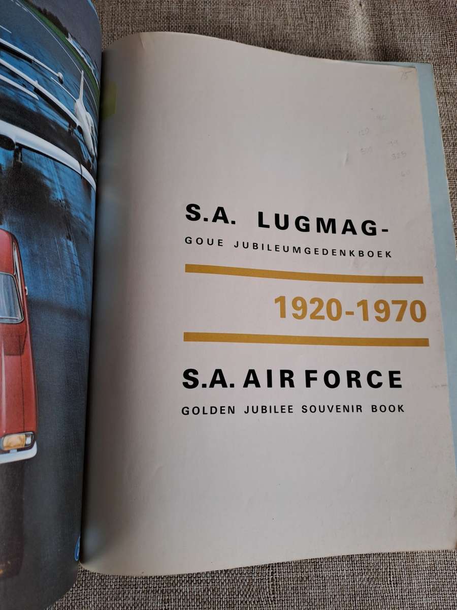 S.A. Air Force Golden Jubilee Souvenir Book - Per aspera ad astra 1920 - 1970