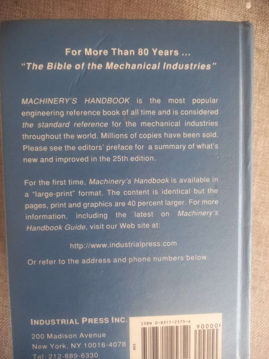 Machinery`s Handbook 25 : A Reference Book for the Mechanical Engineer, Designer, Manufacturing Engi