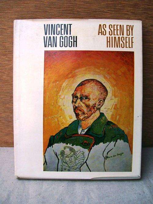 VINCENT VAN GOGH 'AS SEEN BY HIMSELF' SEMI-AUTOBIOGRAPHY / ART BOOK