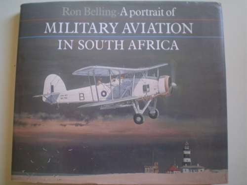 A Portrait of Military Aviation in South Africa - Belling