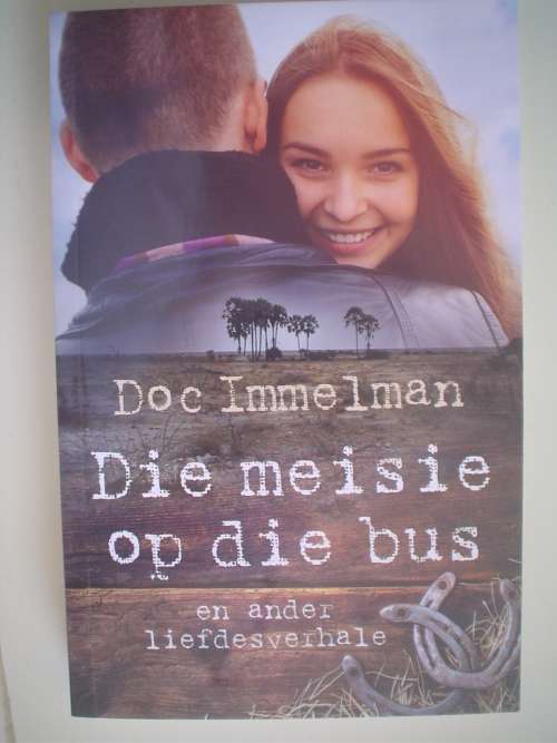 Die meisie op die bus  en ander liefdesverhale - Doc Immelman