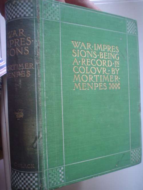 War Impressions being a record in colour - Menpes