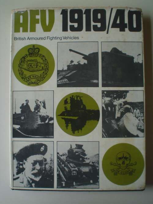 British Armoured Fighting Vehicles 1919 - 1940