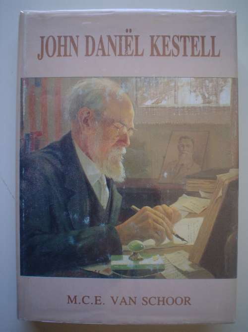 John Daniel Kestell  - Van Schoor