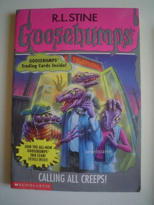 Goosebumps - Stine -  Calling all creeps