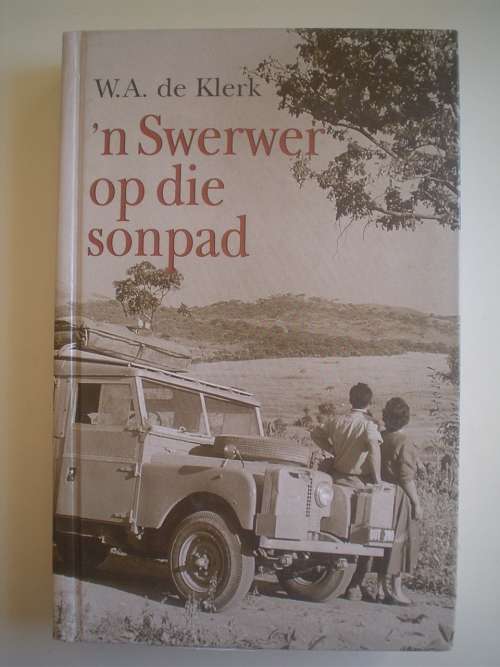 'n Swerwer op die Sonpad - De Klerk
