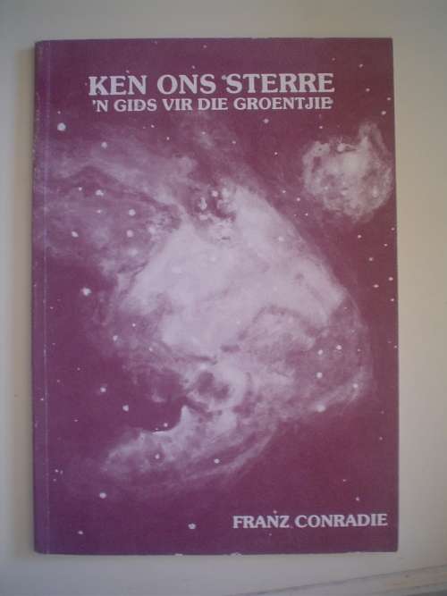 Ken ons sterre, 'n gids vir die groentjie  - Conradie
