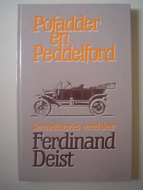 Pofadder en Peddelford Sandveldstories - Ferdinand Deist - Sandveld stories