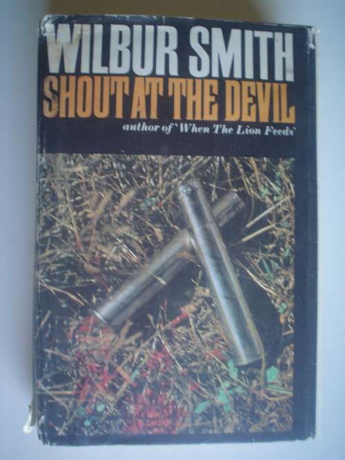 Shout at the Devil - Wilbur Smith
