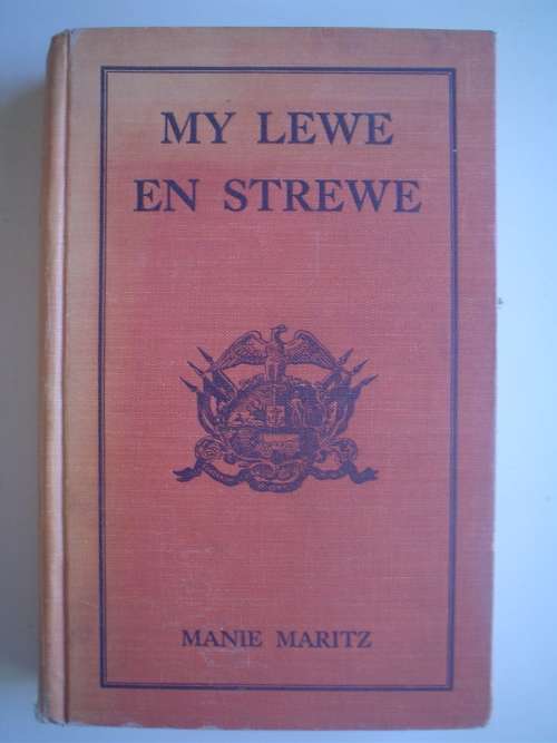My lewe en strewe - Manie Maritz