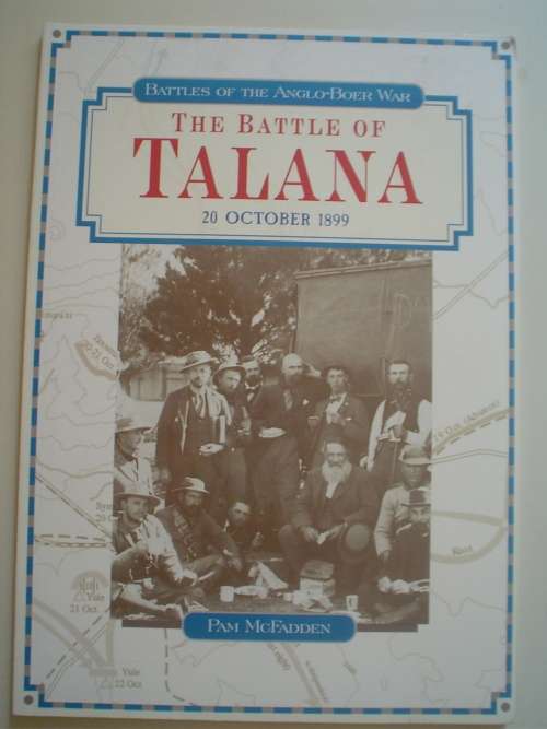 Battles of the Anglo-Boer War, The Battle of Talana 20 October 1899