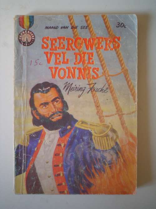 Maagd van die see reeks - Seerowers vel die vonnis - Fouche
