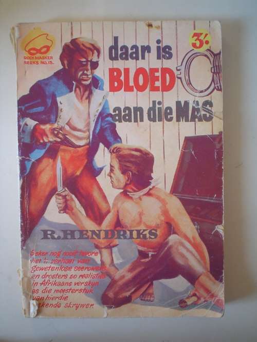 Rooi masker reeks 15 - Daar is bloed aan die mas - Hendriks