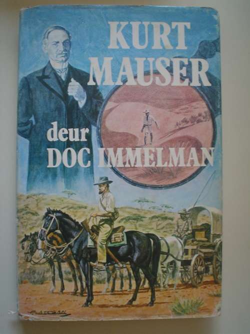Kurt Mauser - Doc Immelman