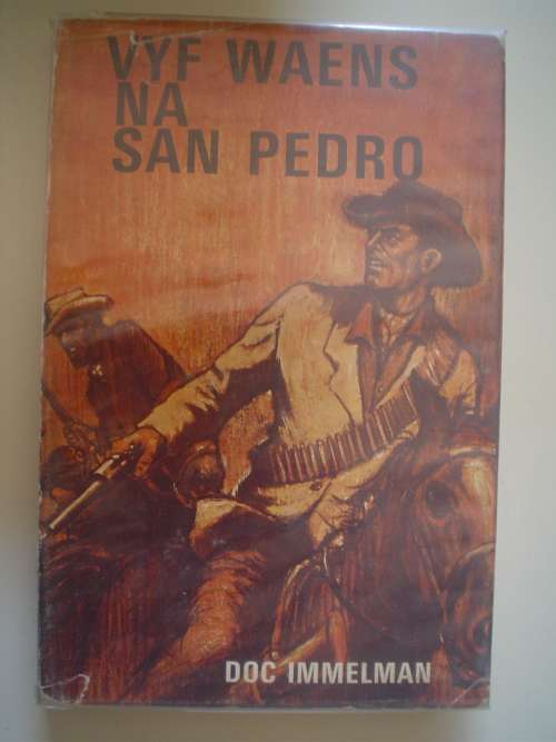 Vyf waens na San Pedro - Doc Immelman