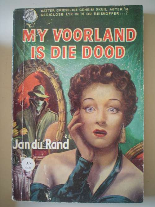 My voorland is die dood - Jan du Rand - Sebra boek