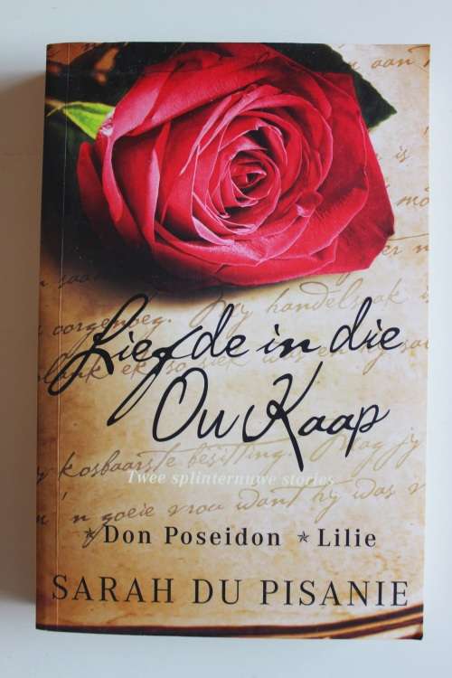 Liefde in dieOu Kaap - Sarah du Pisanie