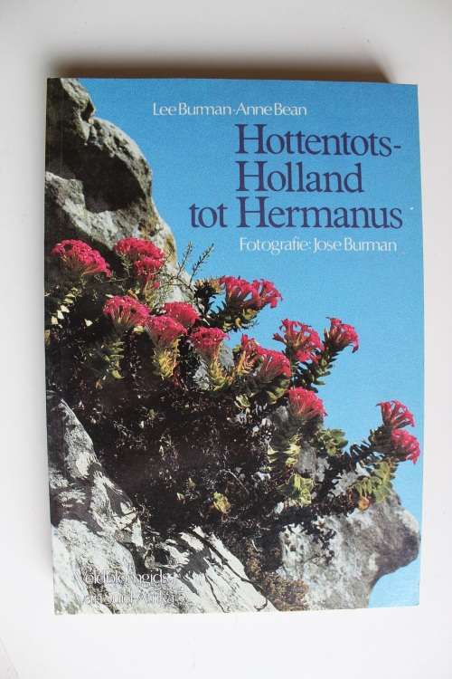 Hottentots-Holland tot Hermanus - Burma, Lee & Bean, Anne