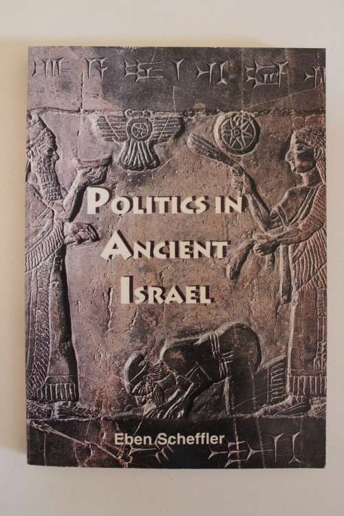 Politics in Ancient Israel - Scheffler
