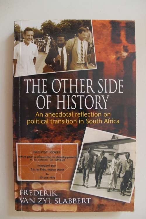 THE OTHER SIDE OF HISTORY by Frederik van Zyl Slabbert