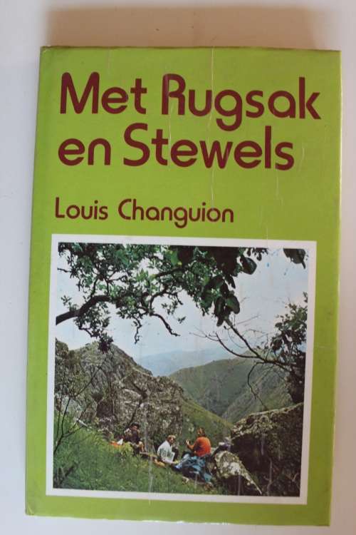 MET RUGSAK EN STEWELS - Louis Changuion
